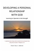 Developing a Personal Relationship with God Developing a Personal Relationship with God