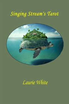 Singing Stream's Tarot - White, Laurie