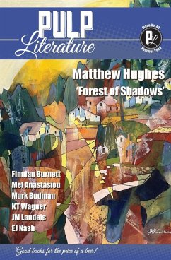 Pulp Literature Summer 2024 - Hughes, Matthew; Landels, Jm; Anastasiou, Mel