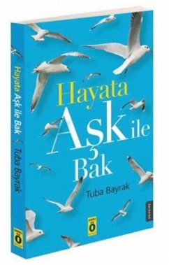 Hayata Ask Ile Bak - Bayrak, Tuba