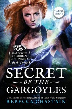 Secret of the Gargoyles - Chastain, Rebecca