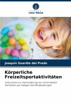 Körperliche Freizeitsportaktivitäten - Guardia del Prado, Joaquín