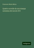 Quattro novelle da una stampa rarissima del secolo XVI