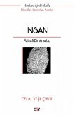 Insan - Felsefi Bir Analiz Insan - Felsefi Bir Analiz