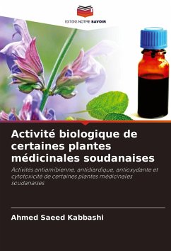 Activité biologique de certaines plantes médicinales soudanaises - Kabbashi, Ahmed Saeed