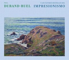 Cover PAUL DURAND-RUEL Y LOS ÚLTIMOS DESTELLOS DE IMPRESIONISMO