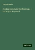 Studi sulla storia del diritto romano e sull'origine de' pretori