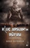 Kilic Arslanin Rüyasi - Gizemli Kilic Kilic Arslanin Rüyasi - Gizemli Kilic