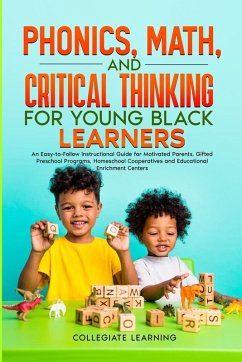 Phonics, Math, and Critical Thinking for Young Black Learners - Learning, Collegiate