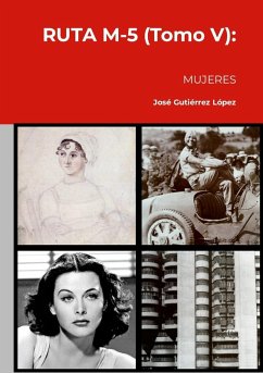 RUTA M-5 (Tomo V) - Gutiérrez López, José