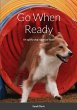 Go When Ready - Bild 1