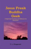 Jesus Freak Buddha Geek