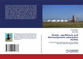 Kinetic, equilibrium and thermodynamic adsorption studies Kinetic, equilibrium and thermodynamic adsorption studies