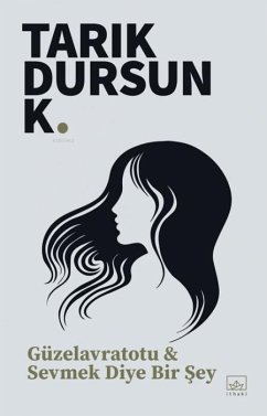 Cover Güzelavratotu & Sevmek Diye Bir Sey