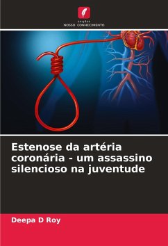 Cover Estenose da artéria coronária - um assassino silencioso na juventude