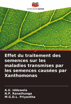 Effet du traitement des semences sur les maladies transmises par les semences causées par Xanthomonas - Iddawela, A.U.;Ranathunga, N.P.;Priyantha, M.G.D.L.