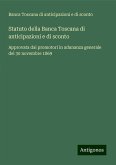 Statuto della Banca Toscana di anticipazioni e di sconto