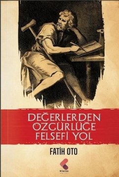 Cover Degerlerden Özgürlüge Felsefi Yol