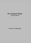 The Standard Model The Standard Model