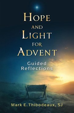 Hope and Light for Advent - Thibodeaux, Father Mark E