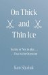 On Thick and Thin Ice - Bild 1