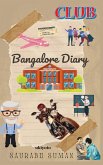 Bangalore Diary