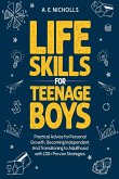 Life Skills for Teenage Boys Life Skills for Teenage Boys