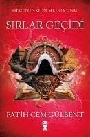 Sirlar Gecidi - Gecenin Gizemli Oyunu 2 - Cem Gülbent, Fatih