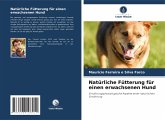 Natürliche Fütterung für einen erwachsenen Hund