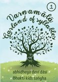 Varnam¿l¿ - Garland of syllables book one