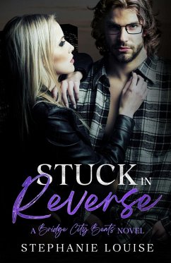 Stuck in Reverse - Louise, Stephanie