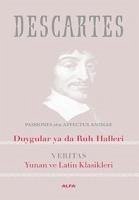 Duygular Ya Da Ruh Halleri - Descartes, Rene