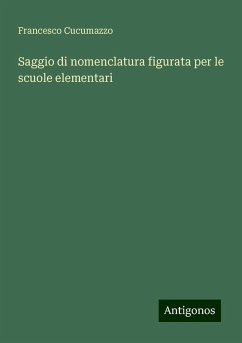 Saggio di nomenclatura figurata per le scuole elementari - Cucumazzo, Francesco