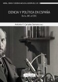 Ciencia y política en España Ciencia y política en España
