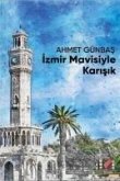 Izmir Mavisiyle Karisik Izmir Mavisiyle Karisik