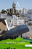 La suerte de Vejer La suerte de Vejer