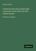 L'elettroterapia nelle paralisi degli oculomotori studi clinici del dott. Andrea Gozzini