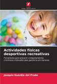 Actividades físicas desportivas recreativas