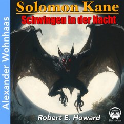 Solomon Kane - Schwingen in der Nacht (MP3-Download) - Howard, Robert E.