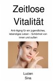 Zeitlose Vitalität