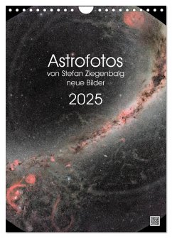 Astrofotos von Stefan Ziegenbalg (Wandkalender 2025 DIN A4 hoch), CALVENDO Monatskalender Astrofotos von Stefan Ziegenbalg (Wandkalender 2025 DIN A4 hoch), CALVENDO Monatskalender