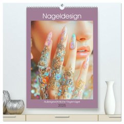 Nageldesign. Außergewöhnliche Fingernägel (hochwertiger Premium Wandkalender 2025 DIN A2 hoch), Kunstdruck in Hochglanz - Calvendo;Hurley, Rose