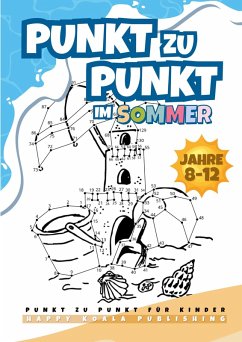 Punkt zu Punkt Kinder ab 8-12 Buch für den Sommer - Happy Koala Publishing