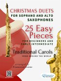 Christmas Duets for Soprano and Alto Saxophones - 25 Easy Pieces for Beginners and Early Intermediate (fixed-layout eBook, ePUB)