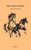 Alles übers Reiten - dein Leitfaden (eBook, ePUB)