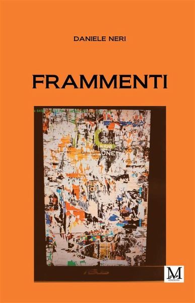 Frammenti (eBook, ePUB) Frammenti (eBook, ePUB)
