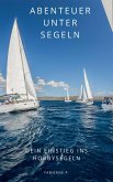 Abenteuer unter Segeln (eBook, ePUB) Abenteuer unter Segeln (eBook, ePUB)