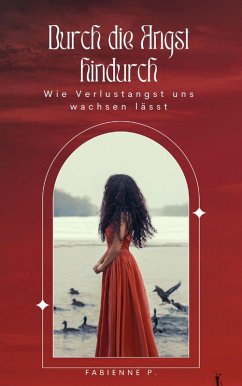 Cover Durch die Angst hindurch (eBook, ePUB)