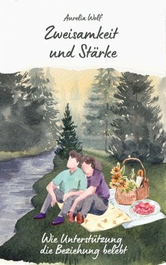 Zweisamkeit und Stärke (eBook, ePUB) - Wolf, Aurelia