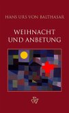 Weihnacht und Anbetung (eBook, ePUB)